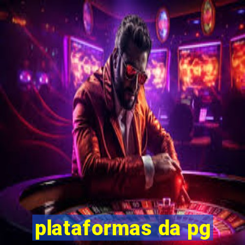 plataformas da pg