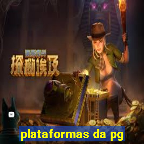 plataformas da pg