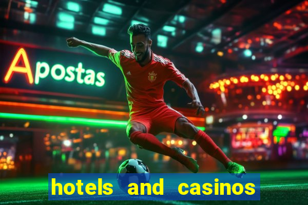 hotels and casinos in vegas