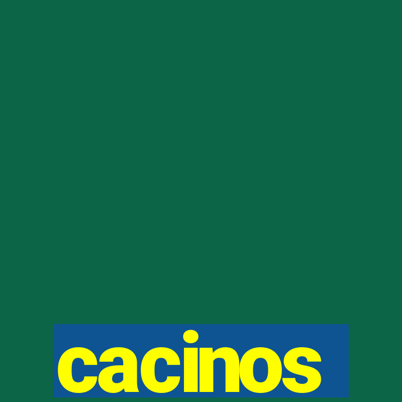 cacinos