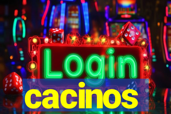 cacinos