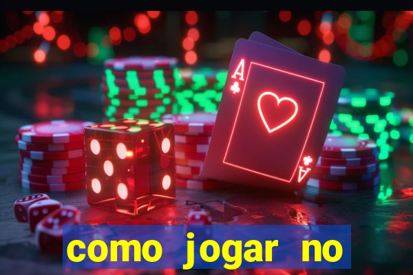 como jogar no esporte bet