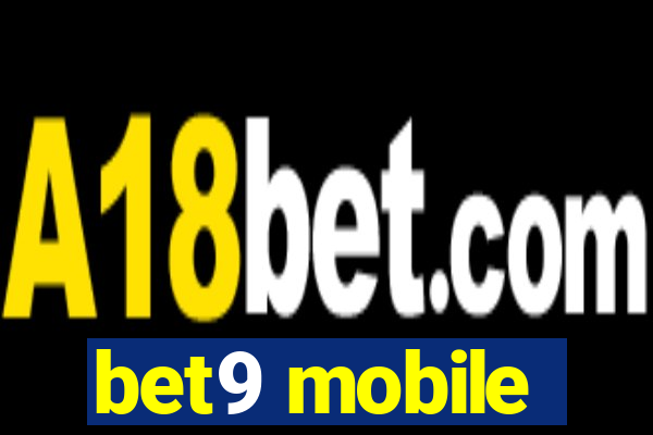 bet9 mobile