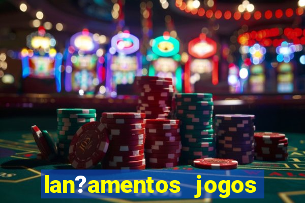 lan?amentos jogos android 2024