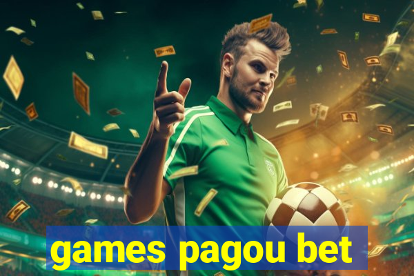 games pagou bet