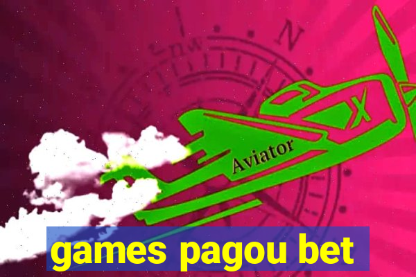 games pagou bet