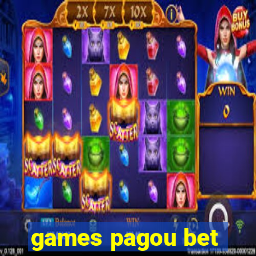 games pagou bet