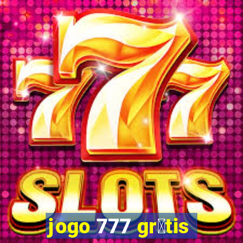 jogo 777 gr谩tis