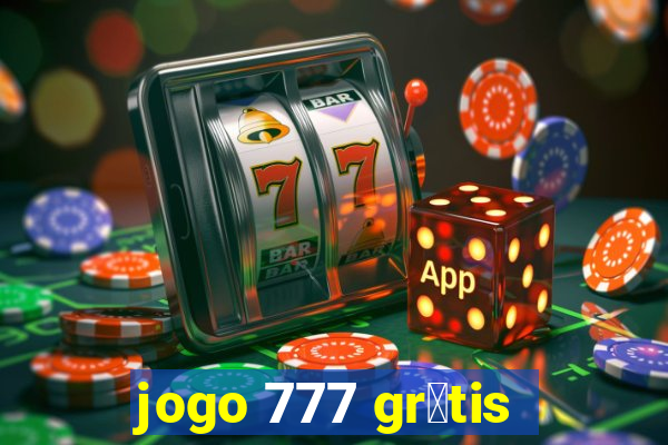 jogo 777 gr谩tis