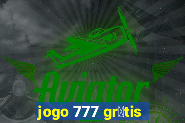 jogo 777 gr谩tis