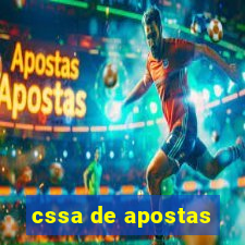 cssa de apostas