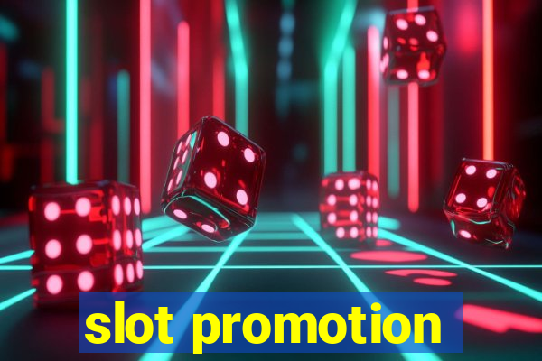 slot promotion