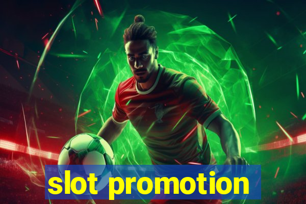 slot promotion