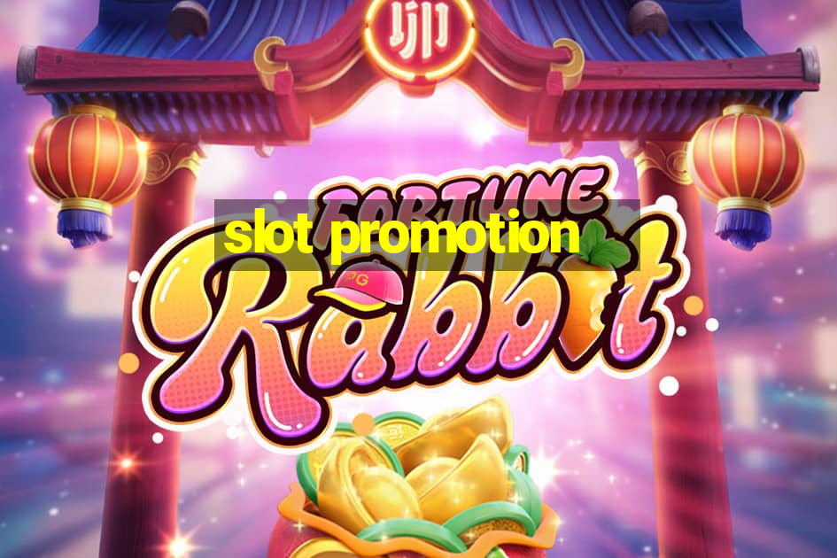 slot promotion