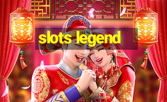 slots legend