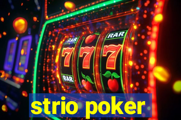 strio poker