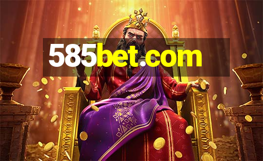 585bet.com