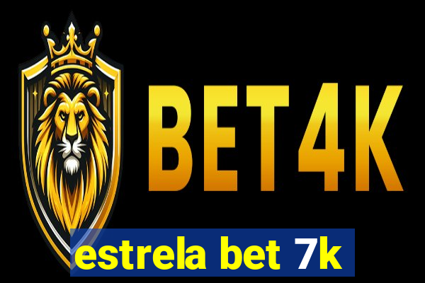 estrela bet 7k