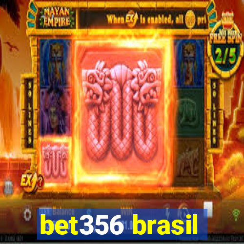 bet356 brasil