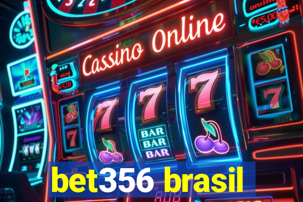 bet356 brasil