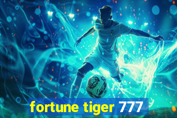 fortune tiger 777