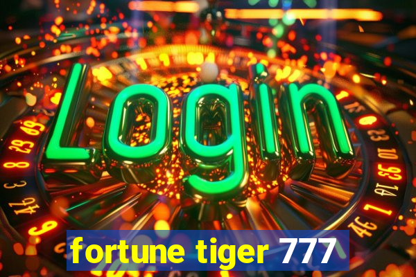 fortune tiger 777