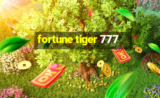 fortune tiger 777