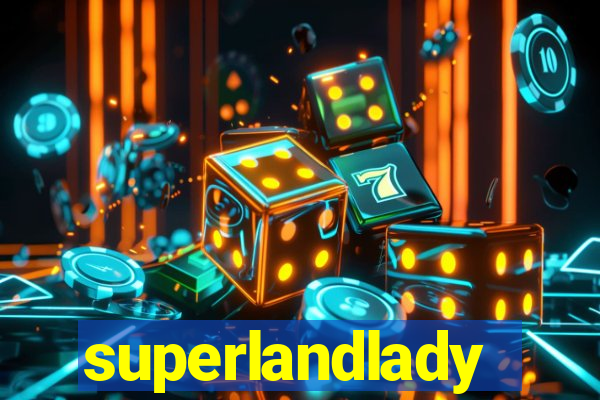 superlandlady