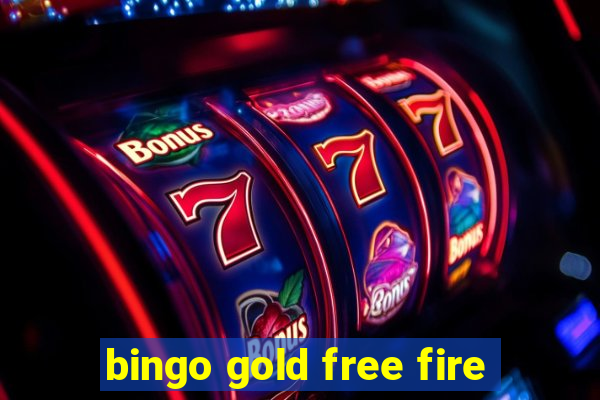 bingo gold free fire