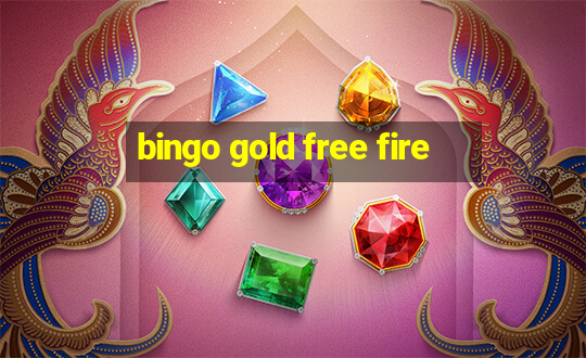 bingo gold free fire