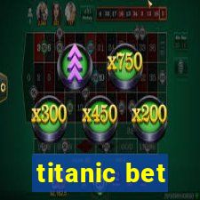 titanic bet