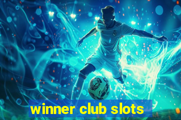 winner club slots