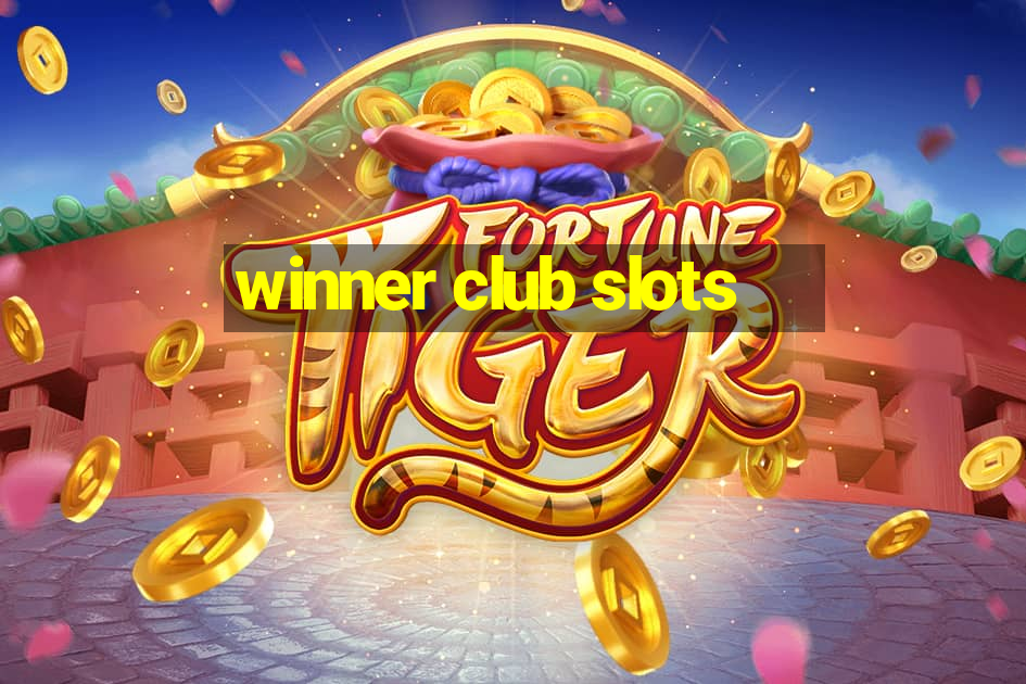 winner club slots