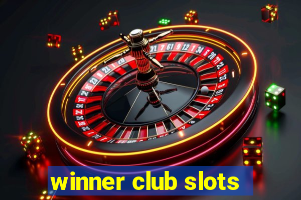 winner club slots