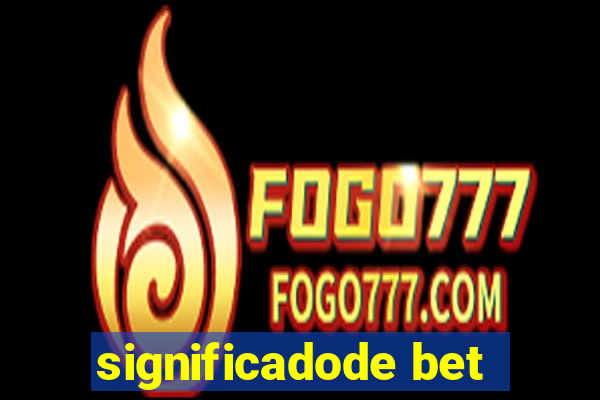 significadode bet