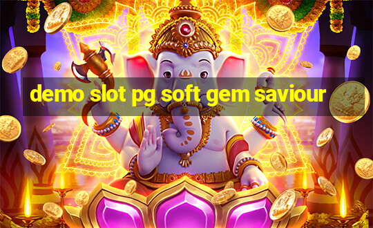 demo slot pg soft gem saviour