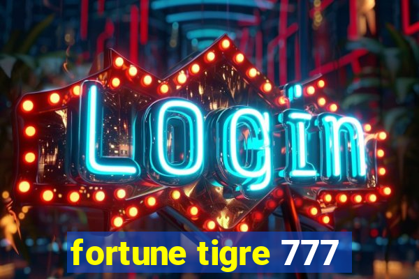 fortune tigre 777