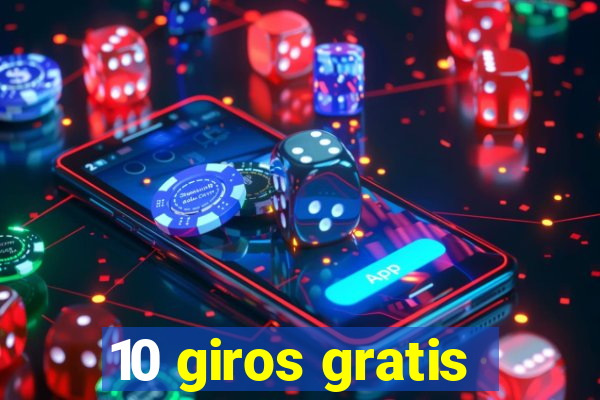 10 giros gratis