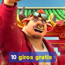 10 giros gratis