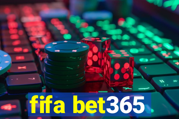 fifa bet365