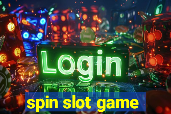 spin slot game