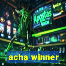 acha winner