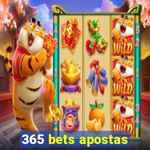 365 bets apostas