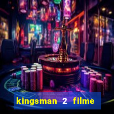 kingsman 2 filme completo dublado superflix