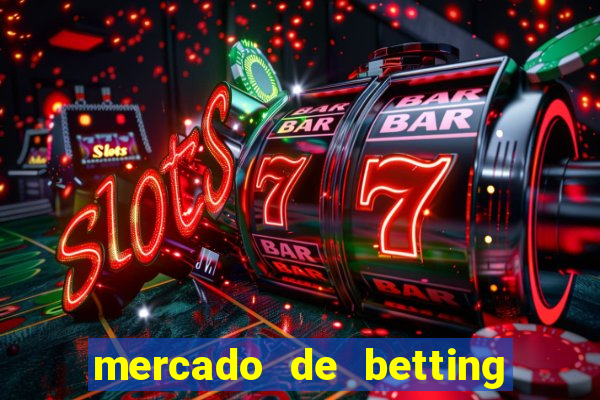 mercado de betting no brasil