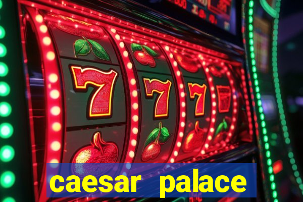 caesar palace online casino