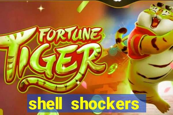 shell shockers crazy games