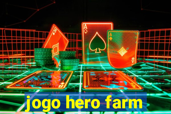 jogo hero farm