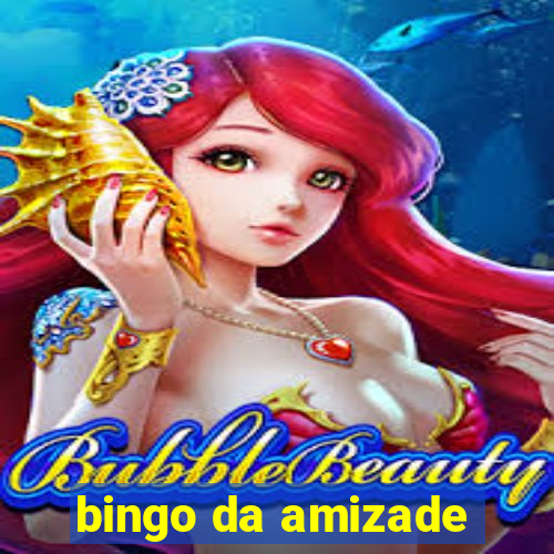 bingo da amizade