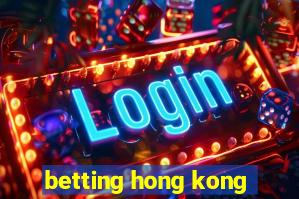 betting hong kong